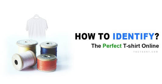 How to Identify the Perfect T-Shirt Online