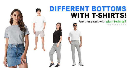 Different Types of Bottoms That Will Suit a Plain T-shirt