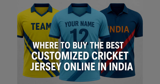 Where to Buy the Best Customized Cricket Jersey Online in India