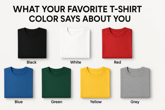 What Your Favorite T-Shirt Color Says About You