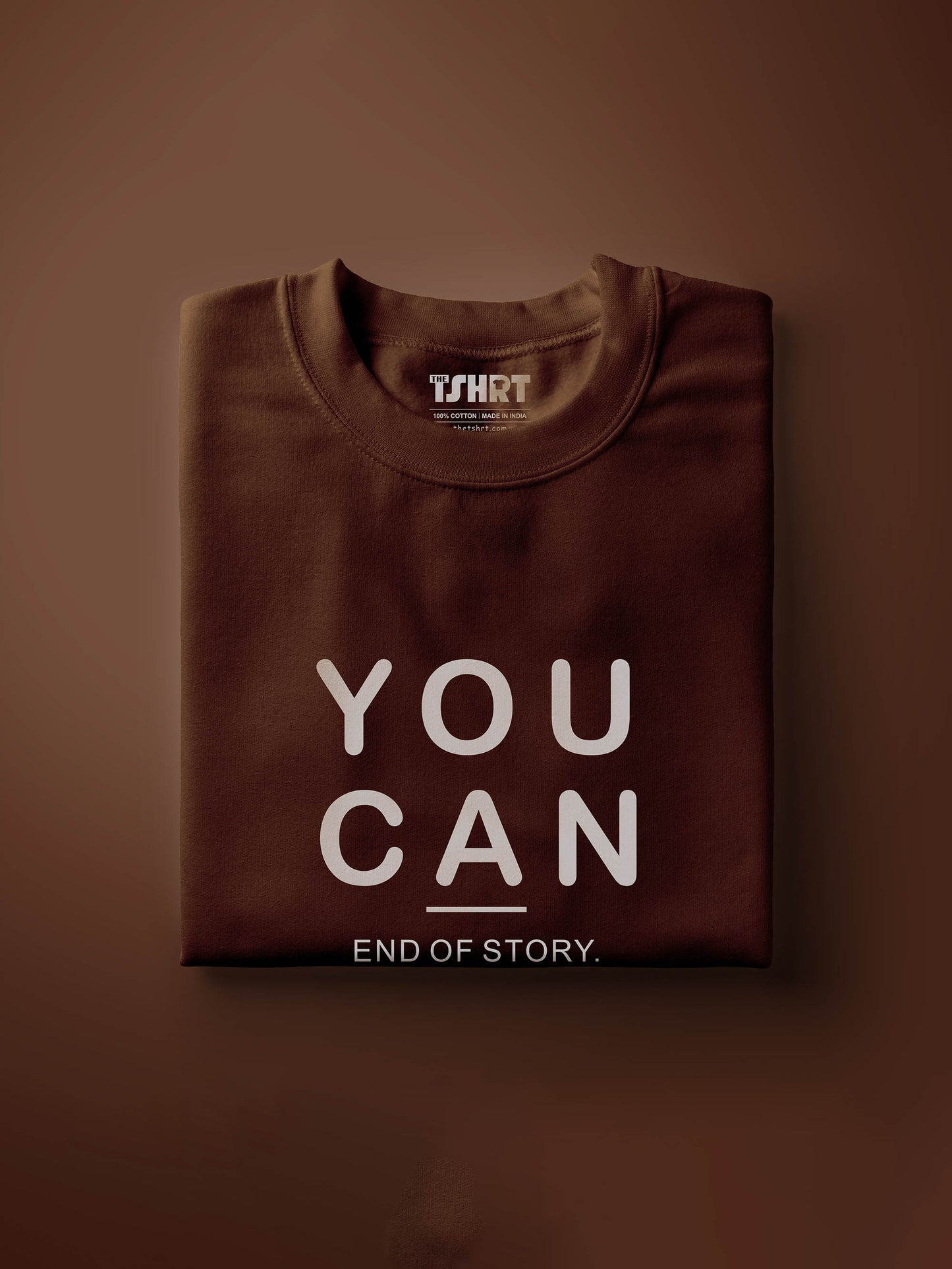 "you can" printed t shirt online